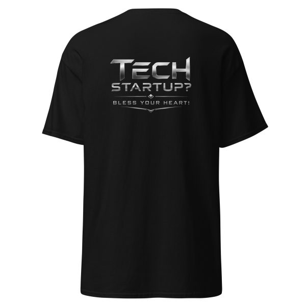 Tech Startup? Bless Your Heart! Unisex classic tee - Image 3